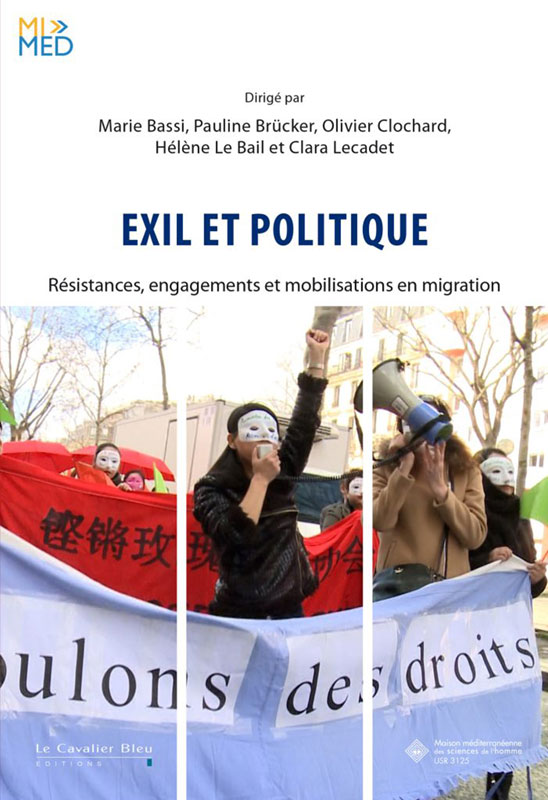 Exil et Politique. Résistances, engagements et mobilisations en migration