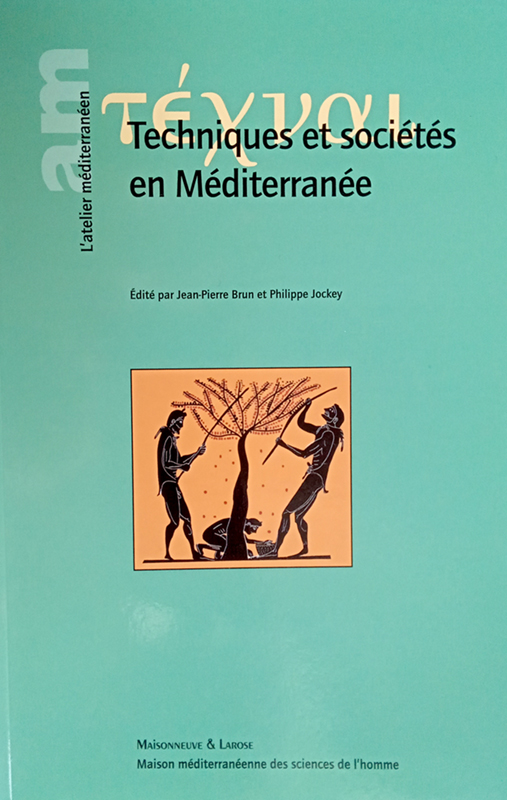 Techniques et sociétés en Méditerranée