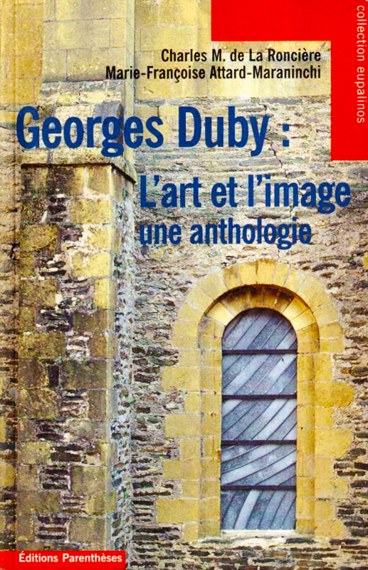 Georges Duby : l’art et l’image. Une anthologie